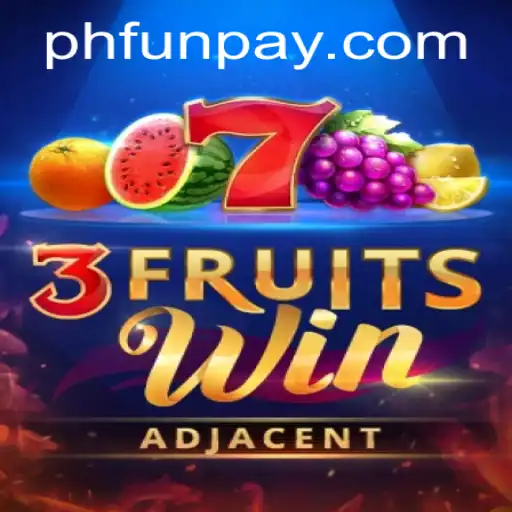 Exploring the Exciting World of 3FruitsWin on PHFUN.COM
