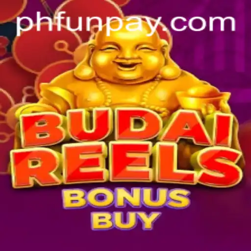 Exploring the Enchanting World of BudaiReelsBonusBuy at PHFUN.COM