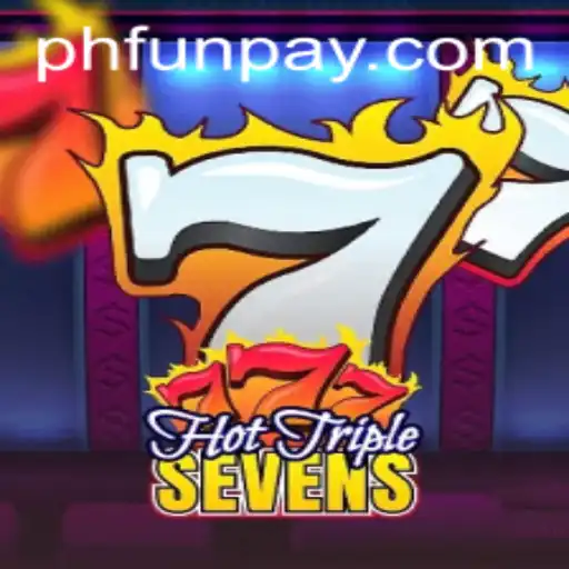 Unleash the Thrill: Exploring the Features and Gameplay of HotTripleSevens on PHFUN.COM