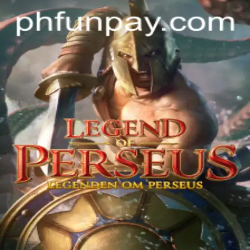 Explore the Epic Adventure of LegendofPerseus on PHFUN.COM
