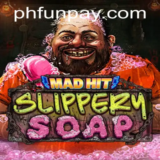 Dive into the Whimsical World of MadHitSlipperySoap: A New Sensation from PHFUN.COM