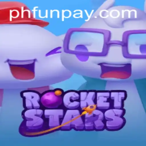 Unveiling the Exciting World of RocketStars at PHFUN.COM